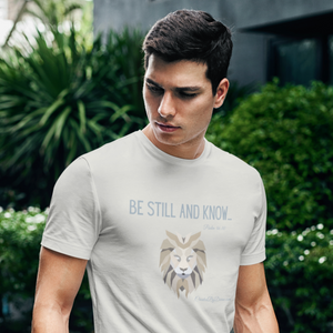 "Be Still and Know" Men's T-Shirt